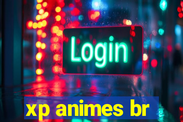 xp animes br